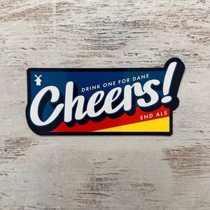 Cheers! Dutch Bros ALS Sticker